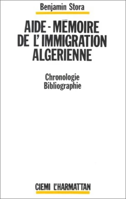 Aide-mémoire de l'immigration algérienne