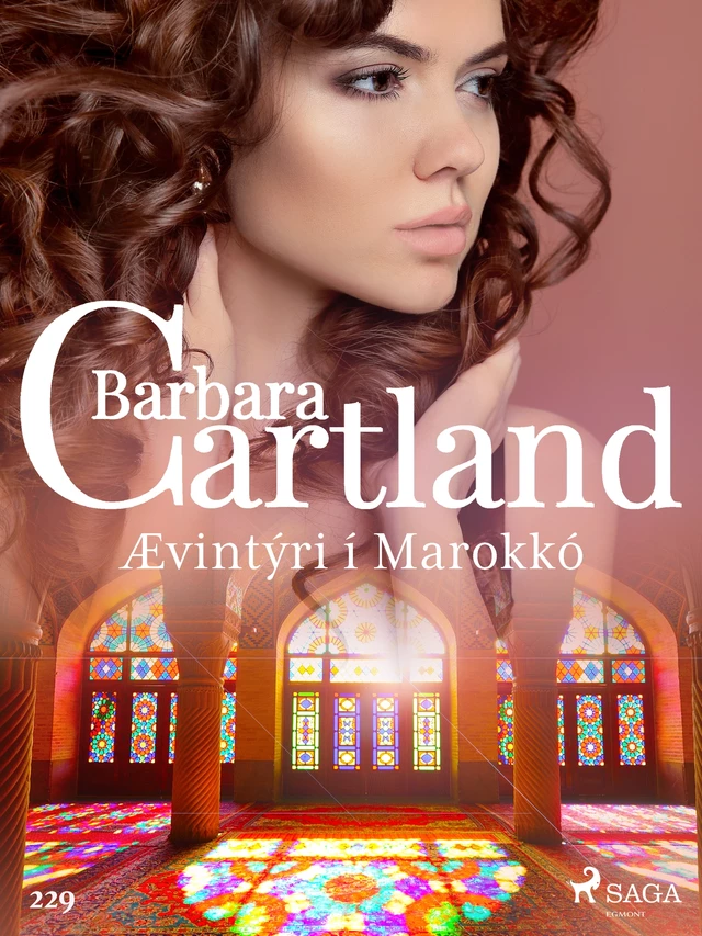 Ævintýri í Marokkó (Hin eilífa sería Barböru Cartland 5) - Barbara Cartland - Saga Egmont International