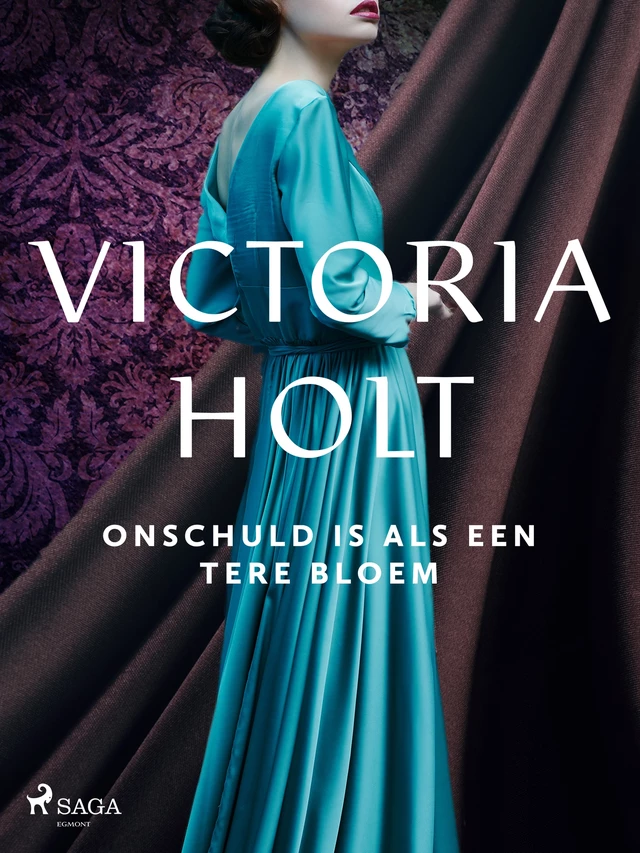 Onschuld is als een tere bloem - Victoria Holt - Saga Egmont International