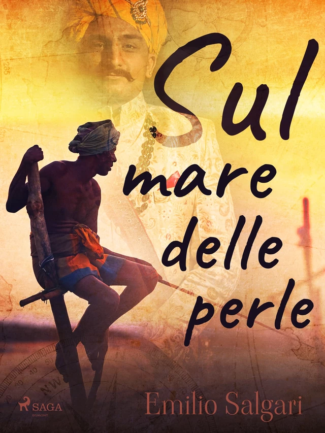 Sul mare delle perle - Emilio Salgari - Saga Egmont International