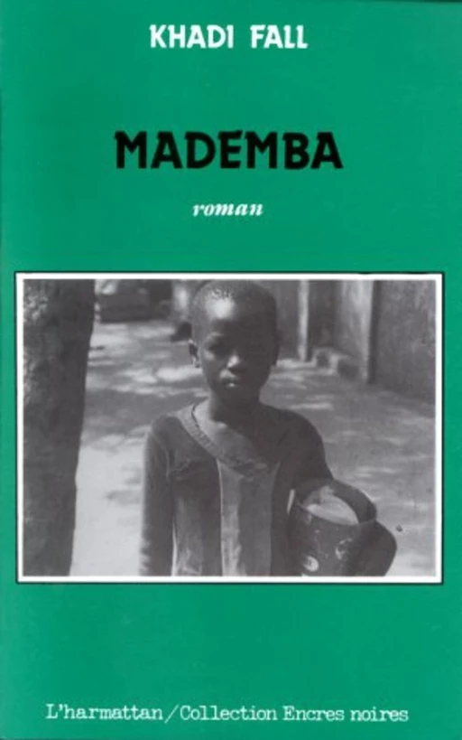 Mademba - Khadiyatoulah Fall - Editions L'Harmattan