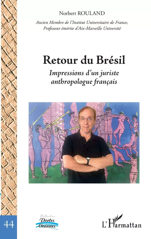 Retour du Brésil - Norbert Rouland - Editions L'Harmattan