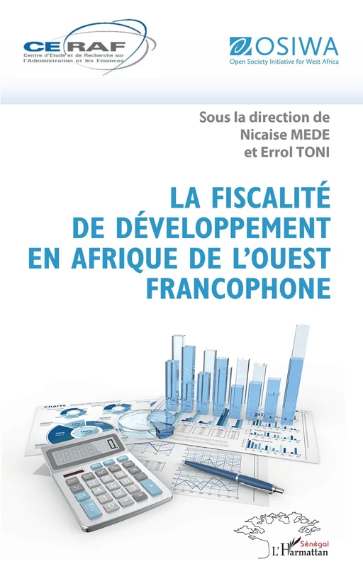 La fiscalité de développement en Afrique de l'Ouest francophone - Nicaise Mede, Errol Toni - Editions L'Harmattan