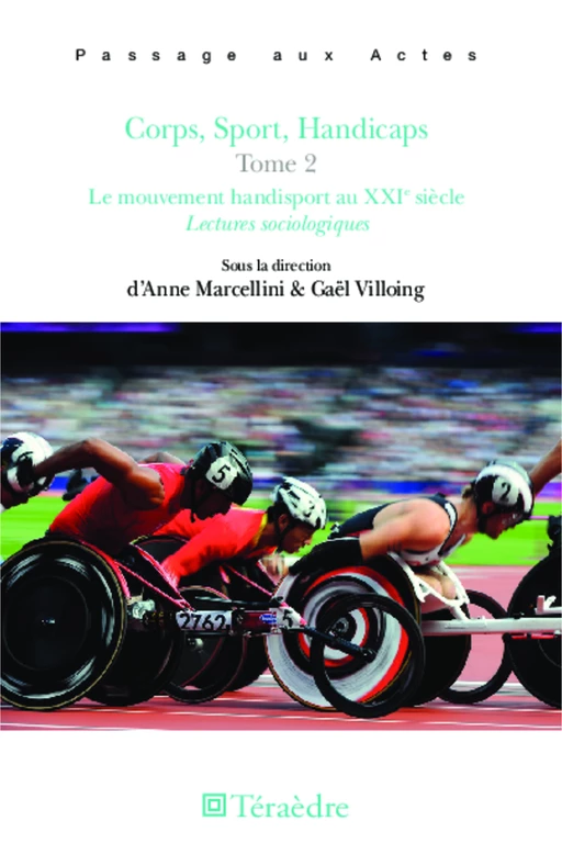 Corps, Sport, Handicaps Tome 2 - Anne Marcellini, Gaël Villoing - Téraèdre