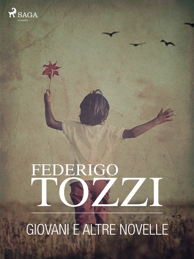 Giovani e altre novelle - Federigo Tozzi - Saga Egmont International