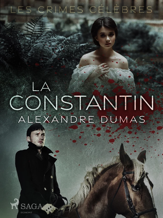 La Constantin - Alexandre Dumas (père) - Saga Egmont French