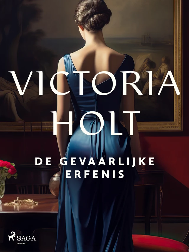 De gevaarlijke erfenis - Victoria Holt - Saga Egmont International