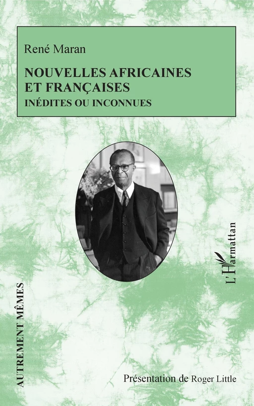 Nouvelles africaines et françaises - René Maran - Editions L'Harmattan