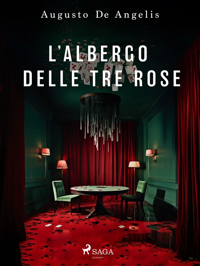 L'albergo delle Tre Rose - Augusto De Angelis - Saga Egmont International