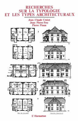 Recherches sur la typologie et les types architecturaux