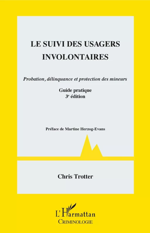 Suivi des usagers involontaires - Chris Trotter - Editions L'Harmattan