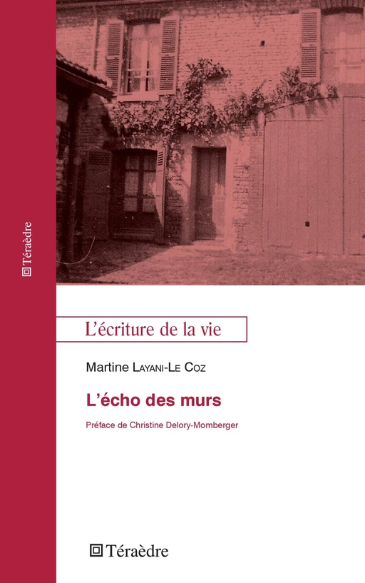 L'écho des murs - Martine Layani-Le Coz - Téraèdre