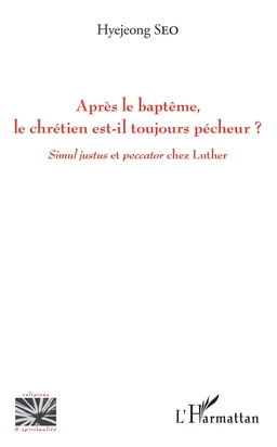 Après le baptême, le chrétien est-il toujours pêcheur ?