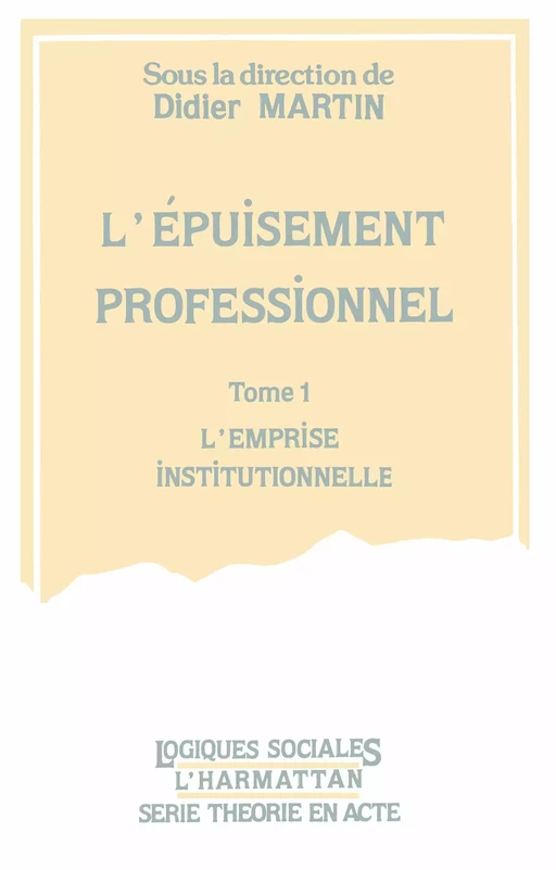 L'épuisement professionnel - Didier Martin - Editions L'Harmattan