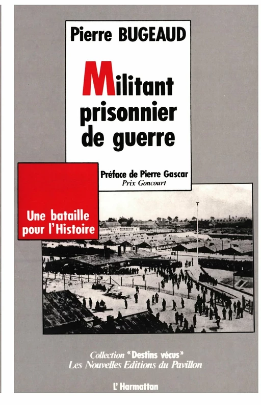 Militant et prisonnier de guerre -  - Editions L'Harmattan