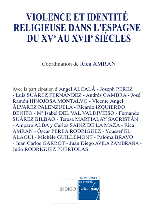 Violence et identité religieuse dans l'espagne du XVe au XVIIe siècles -  - Indigo - Côté femmes