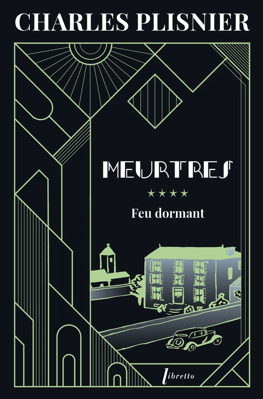 Meurtres **** - Feu dormant - Charles Plisnier - Libella