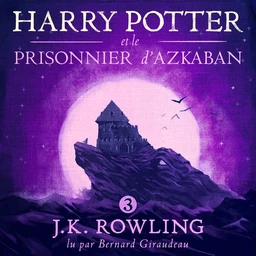 Harry Potter et le Prisonnier d’Azkaban