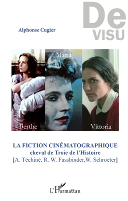 La fiction cinématographique