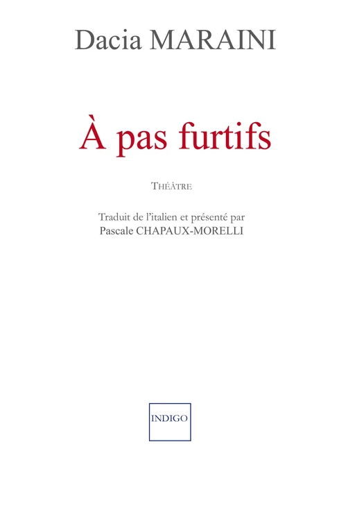 A pas Furtifs -  - Indigo - Côté femmes