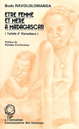 Etre femme et mère à Madagascar