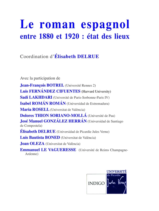 Le roman espagnol entre 1880 et 1920 : état des lieux -  - Indigo - Côté femmes