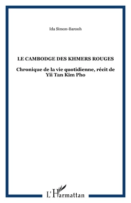 Le Cambodge des Khmers rouges