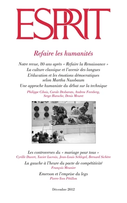 Esprit décembre 2012 - Refaire les humanités