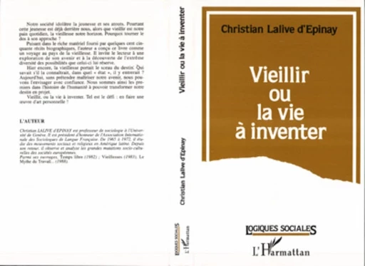 Vieillir ou la vie à inventer - Christian Lalive D'Epinay - Editions L'Harmattan