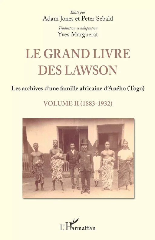 Le grand livre des Lawson  Tome 2 1883 1932 - Yves Marguerat - Editions L'Harmattan