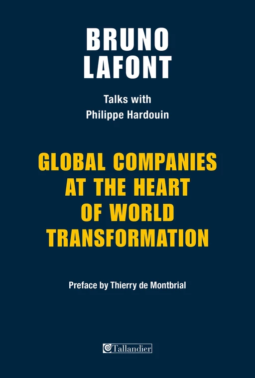 Global companies at the heart of world transformation - Bruno Lafont, Philippe Hardouin - Tallandier