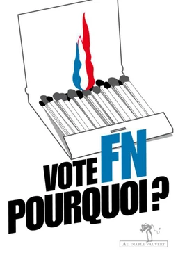 Vote FN, pourquoi ?