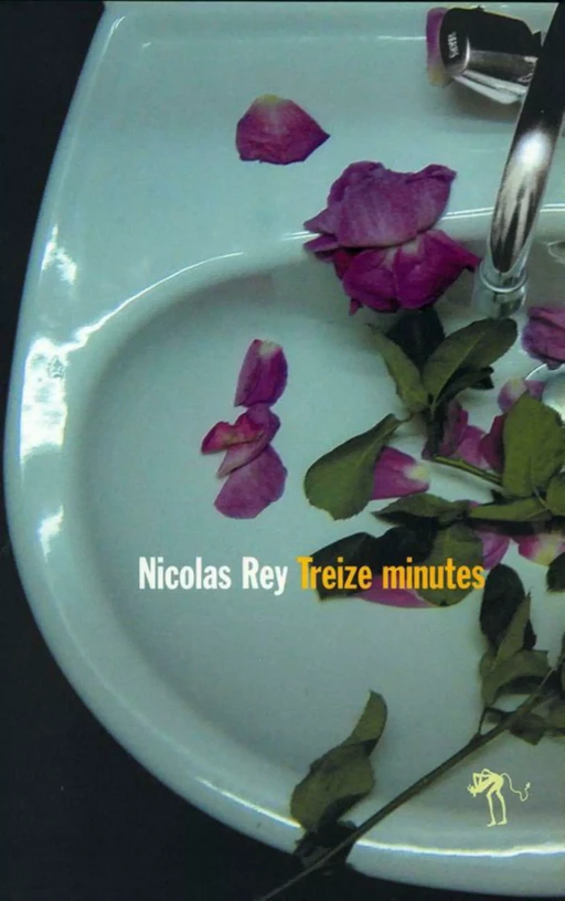 Treize minutes - Nicolas REY - Au diable vauvert