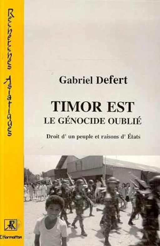 Timor est - Gabriel Defert - Editions L'Harmattan