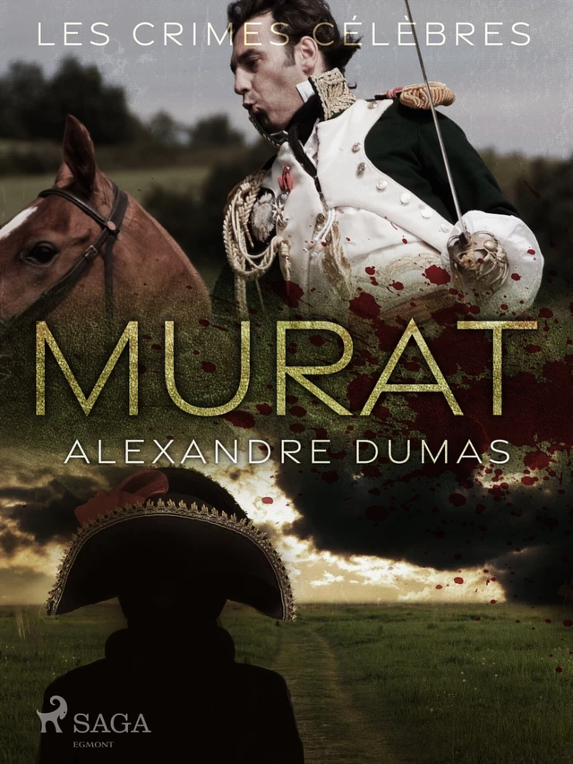 Murat - Alexandre Dumas - Saga Egmont French