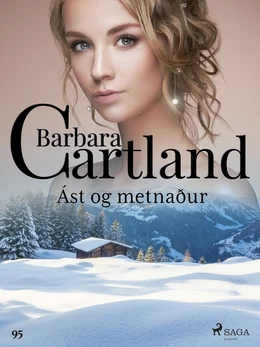 Ást og metnaður (Hin eilífa sería Barböru Cartland 11)