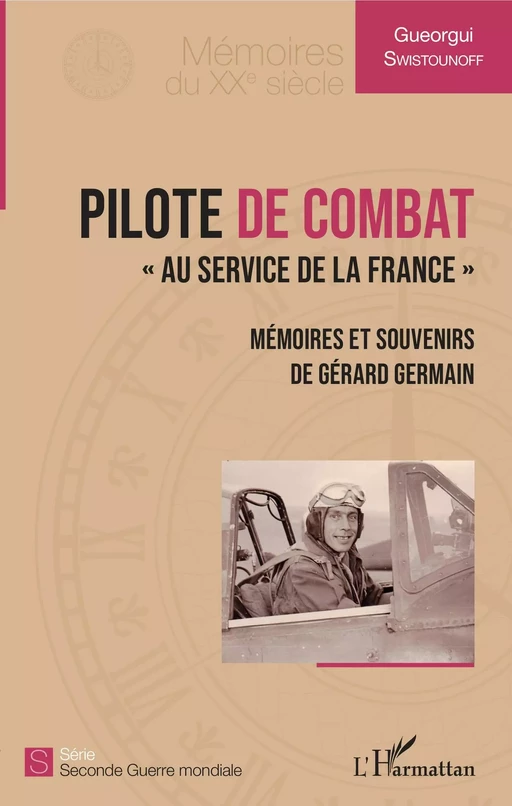 Pilote de combat - Gueorgui Swistounoff - Editions L'Harmattan