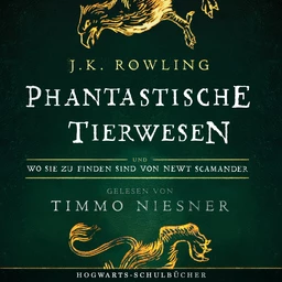 Phantastische Tierwesen und wo sie zu finden sind