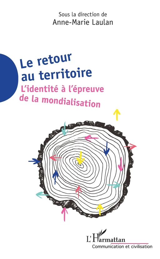 Le retour au territoire - Anne-Marie Laulan - Editions L'Harmattan