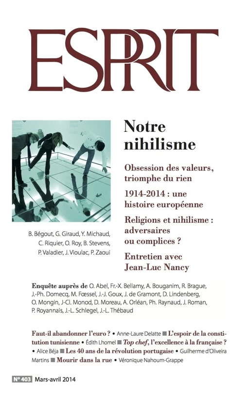 Esprit mars-avril 2014 - Notre nihilisme -  Collectif - Revue Esprit