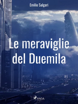 Le meraviglie del Duemila