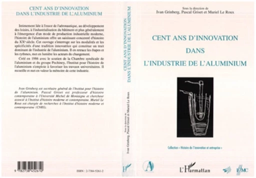 Cent ans d'innovation dans l'industrie de l'aluminium - Ivan Grinberg - Editions L'Harmattan