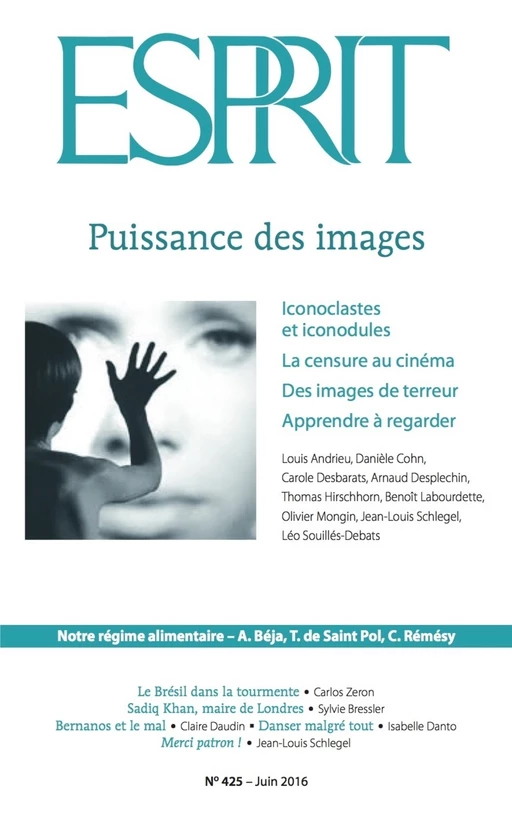 Esprit Juin 2016 - Puissance des images -  Collectif - Revue Esprit