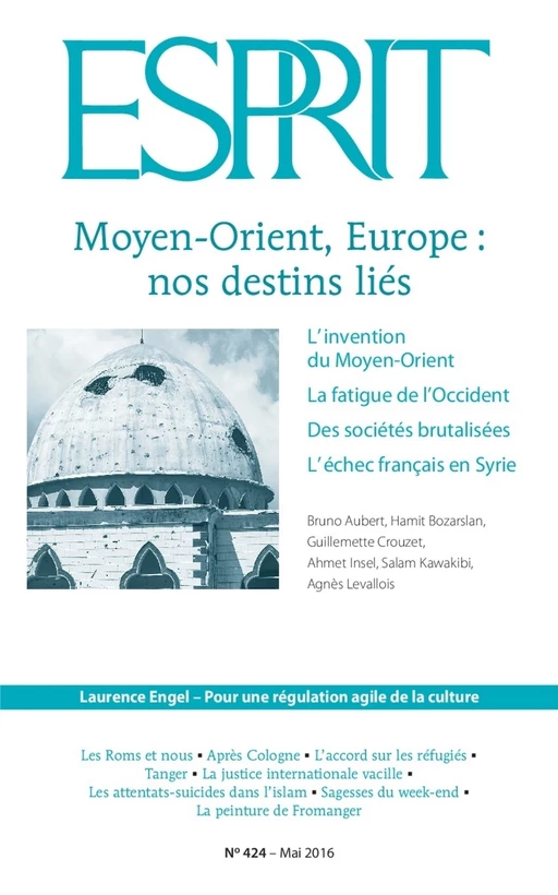 Esprit Mai 2016 - Moyen-Orient, Europe : nos destins liés -  Collectif - Revue Esprit