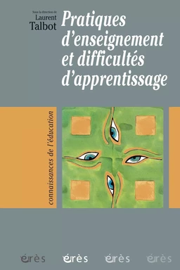 Pratiques d'enseignement et difficultés d'apprentissage