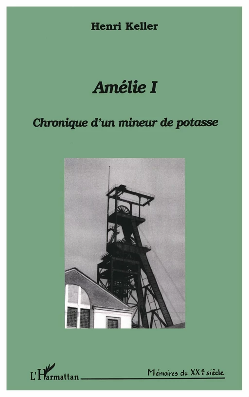 AMÉLIE 1 - Henri Keller - Editions L'Harmattan