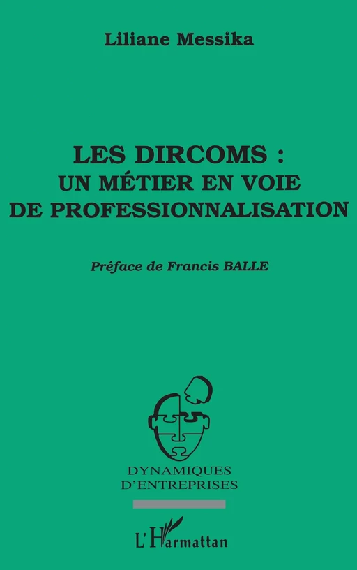 Les dircoms : un métier en voie de professionnalisation - Liliane Messika - Editions L'Harmattan