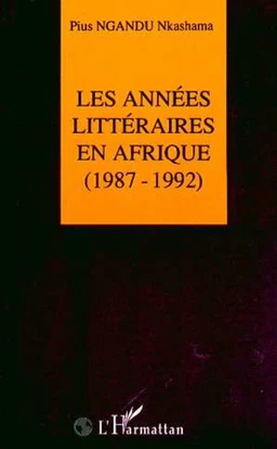 Les années littéraires en Afrique (1987-1992)