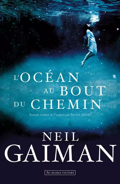 L'Océan au bout du chemin - Neil Gaiman - Au diable vauvert