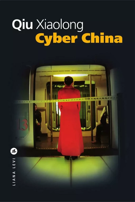 Cyber China - Xiaolong Qiu - LIANA LEVI